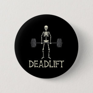 Halloween Deadlift Skeleton Gym Workout Costume Me 6 Cm Round Badge