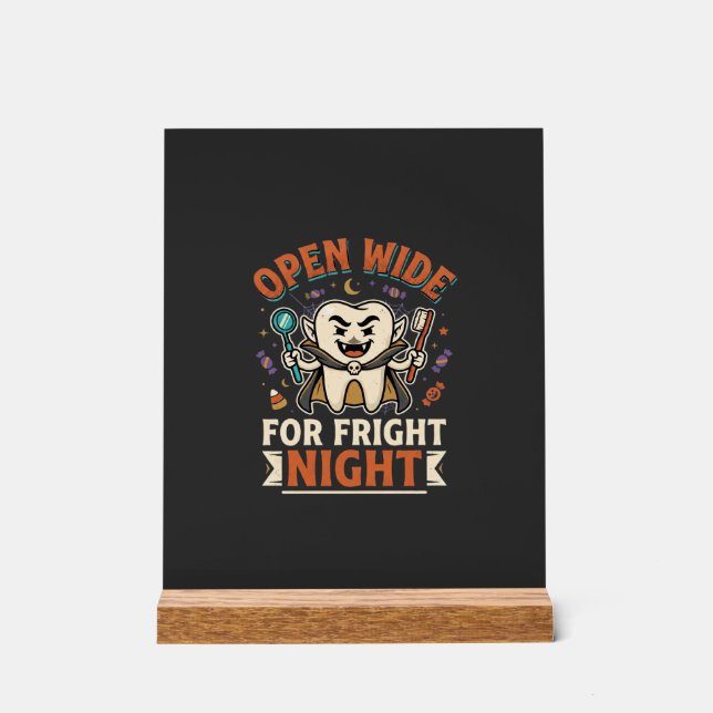 Halloween Dentist Fright Night Acrylic Sign (Front)
