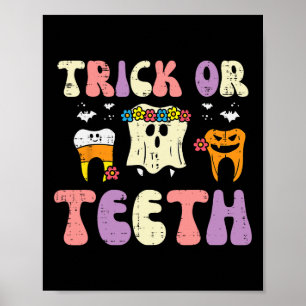 Halloween Dentist Trick Or Teeth Dental Tooth Cost Poster