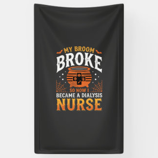 Halloween Dialysis Nurse Broom Broke Design_1 Banner