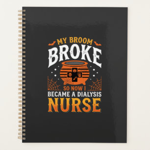 Halloween Dialysis Nurse Broom Broke Design_1 Planner