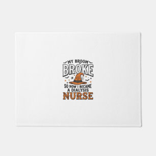 Halloween Dialysis Nurse Witch Broom Broke Shirt_1 Doormat