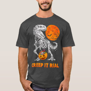 Halloween Dinosaur Skeleton T re Creep It Real Pum T-Shirt