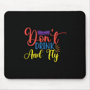 Halloween Do Not Drink And Fly Birthday Mouse Mat