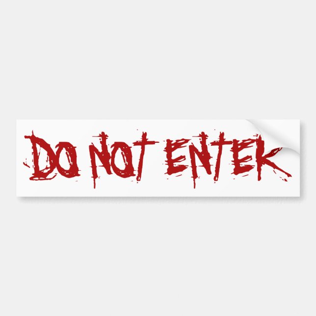 Halloween Do Not Enter Warning Sign Red and White Bumper Sticker (Front)