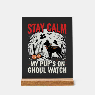 Halloween Dog Ghoul Watch Acrylic Sign