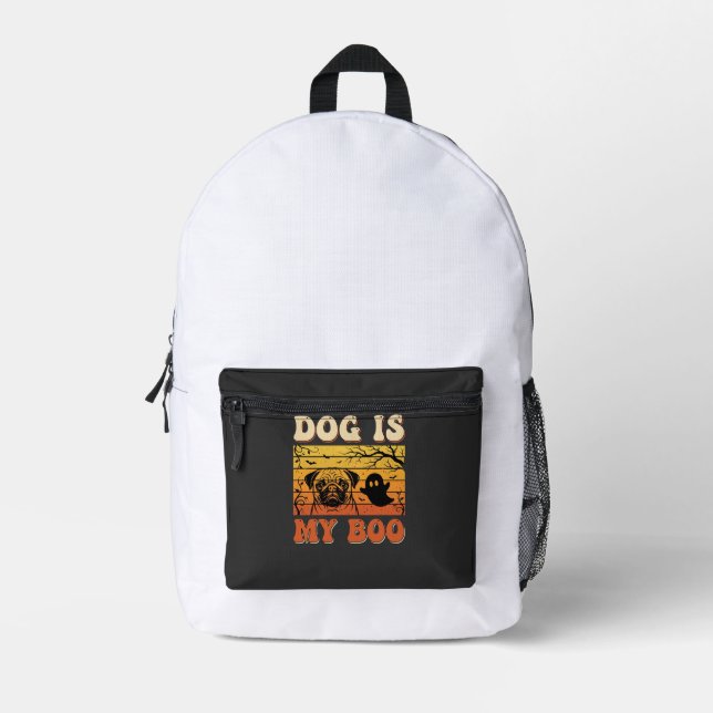 Halloween Dog Is My Boo Pug Ghost Design Printed Backpack (Front)