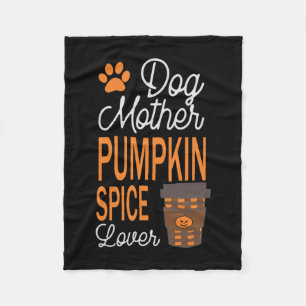 Halloween Dog Mother And Pumpkin Spice Birthday Fleece Blanket