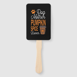 Halloween Dog Mother And Pumpkin Spice Birthday Hand Fan