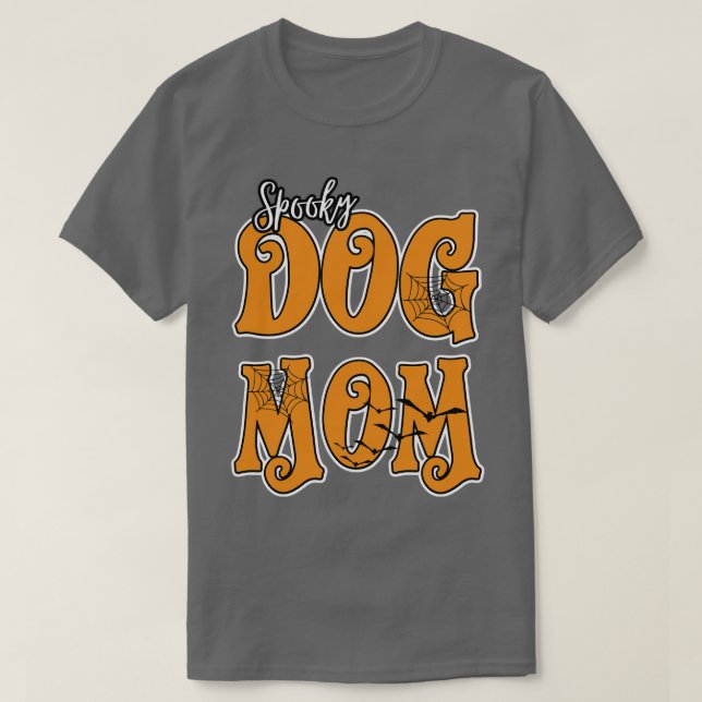 halloween dog mum 2 T-Shirt (Design Front)
