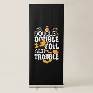 Halloween Double Double Oil And Trouble Birthday Retractable Banner