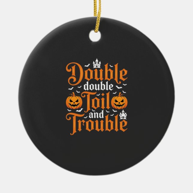 Halloween Double Double Toil and Trouble_1 Ceramic Tree Decoration (Front)