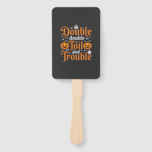 Halloween Double Double Toil and Trouble_1 Hand Fan