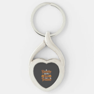 Halloween Double Double Toil and Trouble_1 Key Ring