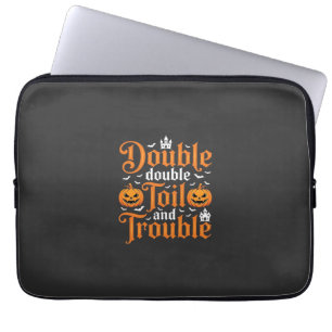 Halloween Double Double Toil and Trouble_1 Laptop Sleeve