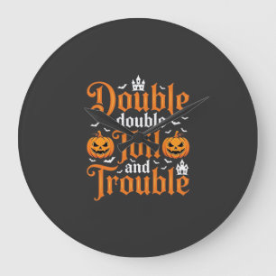 Halloween Double Double Toil and Trouble_1 Large Clock