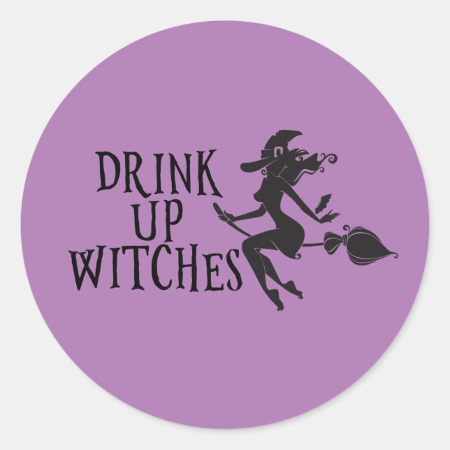 Halloween Drink Up Witches Girl's Night Out Classic Round Sticker (Front)