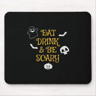 Halloween Eat Drink and Be Scary Birthday Mouse Mat