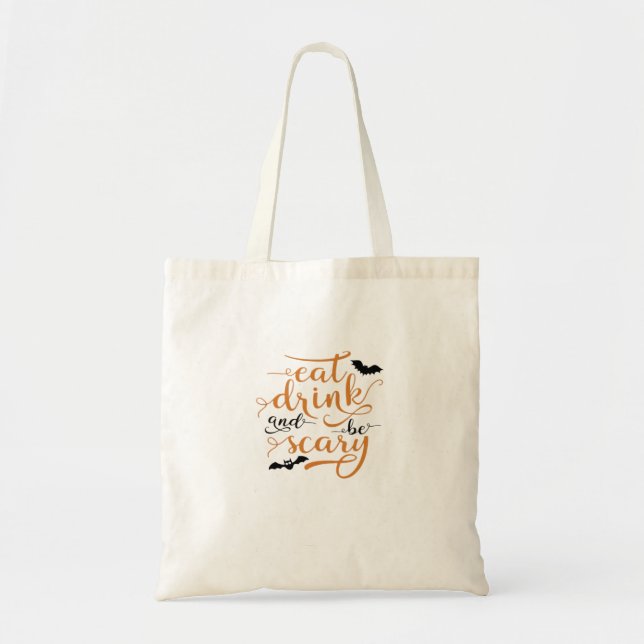 Halloween Eat Drink And Be Scary Creative Casual Tote Bag (Front)