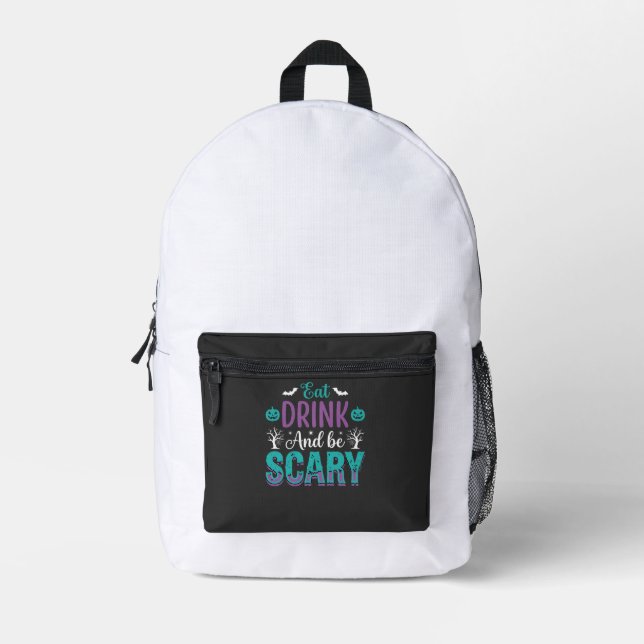 Halloween Eat Drink And Be Scary Design Printed Backpack (Front)