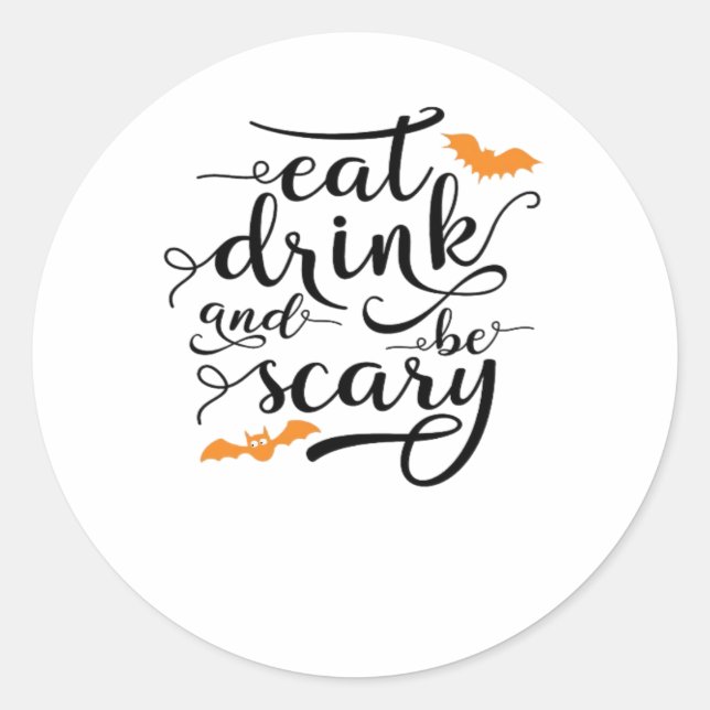Halloween Eat Drink And Be Scary Retro Classic Classic Round Sticker (Front)