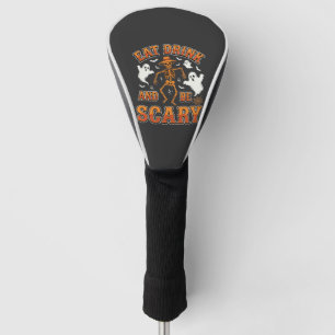 Halloween Eat Drink Be Scary Ghost Design_1 Golf Head Cover