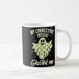 Halloween Eds Ehlers-danlos My Connective Tissue G Coffee Mug