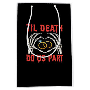 Halloween Engagement Til Death Do Us Part Medium Gift Bag