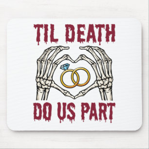 Halloween Engagement Til Death Do Us Part Mouse Mat