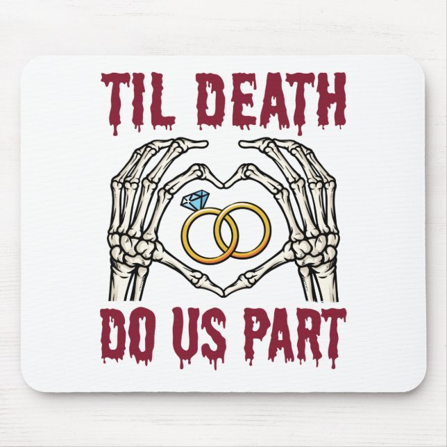 Halloween Engagement Til Death Do Us Part Mouse Mat (Front)
