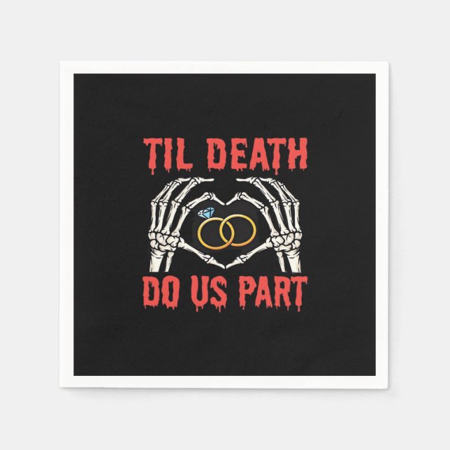 Halloween Engagement Til Death Do Us Part Napkin (Front)