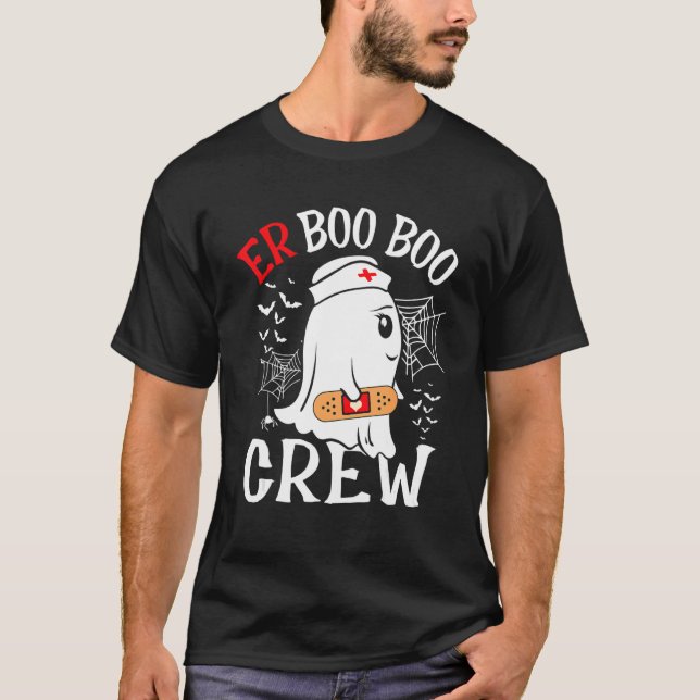 Halloween ER Costume ER Boo Boo Crew Nurse Ghost N T-Shirt (Front)