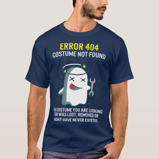 Halloween Error 404 Costume Not Found Coding T-Shirt (Front)