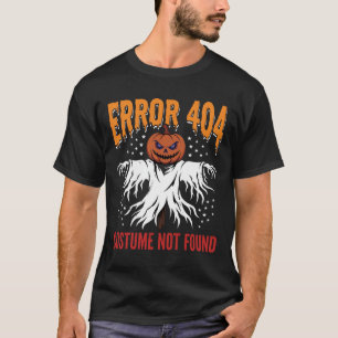 Halloween Error 404 Costume Not Found Scarecrow De T-Shirt