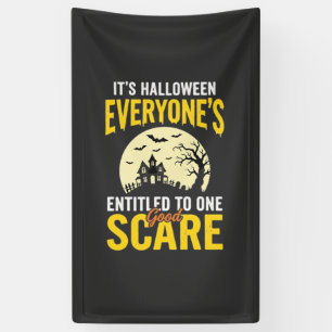 Halloween Everyone Entitled One Scare Design_1 Banner
