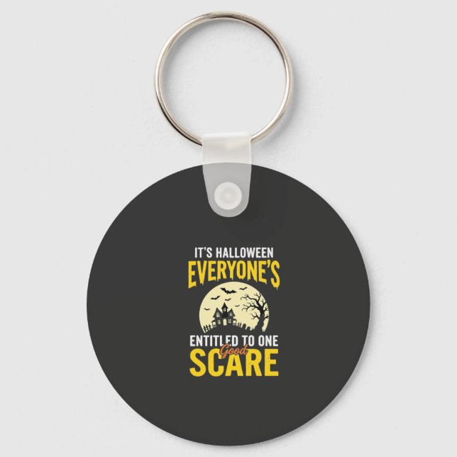 Halloween Everyone Entitled One Scare Design_1 Key Ring (Front)