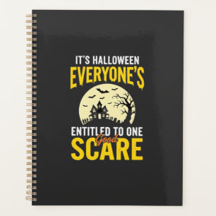 Halloween Everyone Entitled One Scare Design_1 Planner