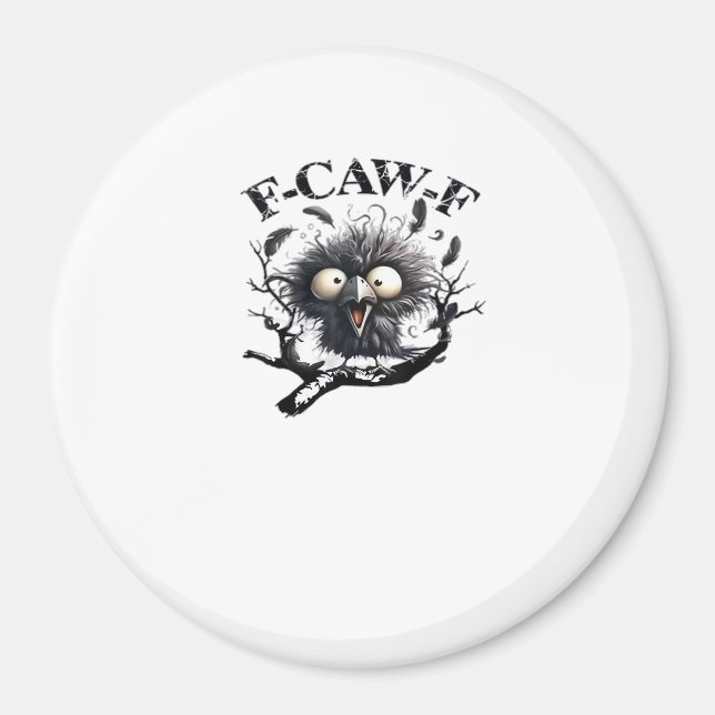 Halloween F-Caw-F Bird Cool Unique Magnet (Front)