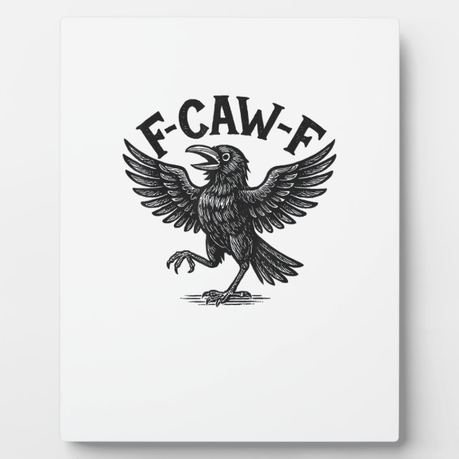 Halloween F-Caw-F Bird Crow Women Men Minimal Clea Plaque (Front)