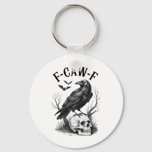 Halloween F Caw F Black Bird F-caw-f Crow Women Me Key Ring