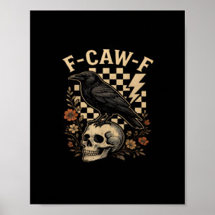 Halloween F Caw F Raven Bird Checkered Vintage Sty Poster