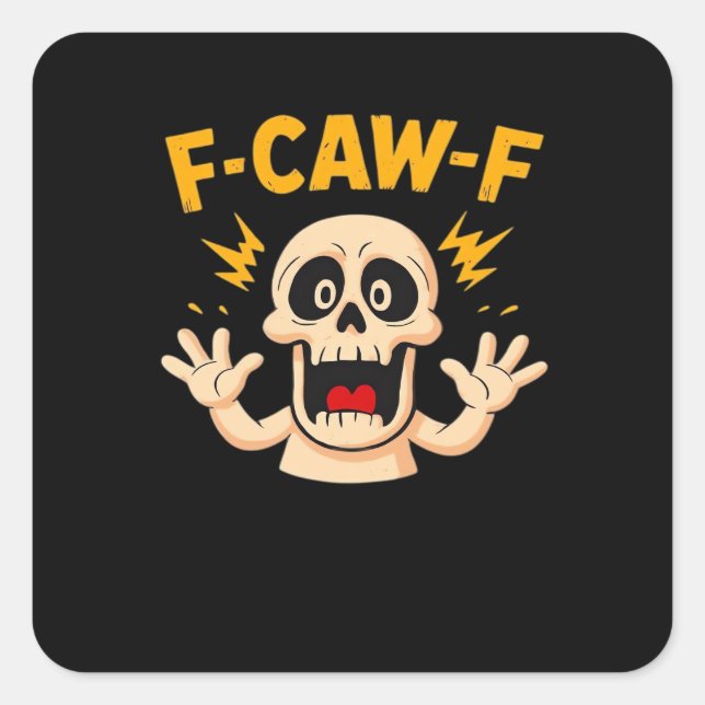 Halloween F-Caw-F Skull Square Sticker (Front)