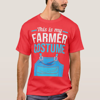 Halloween Farm This Is My Farmer Costume  T-Shirt