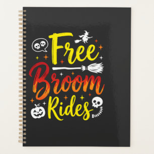 Halloween Free Broom Rides Witch Graphic Planner