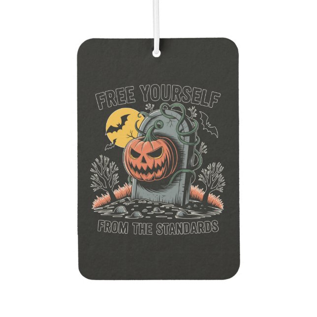 Halloween Free Yourself From The Standards.jpg Car Air Freshener (Front)