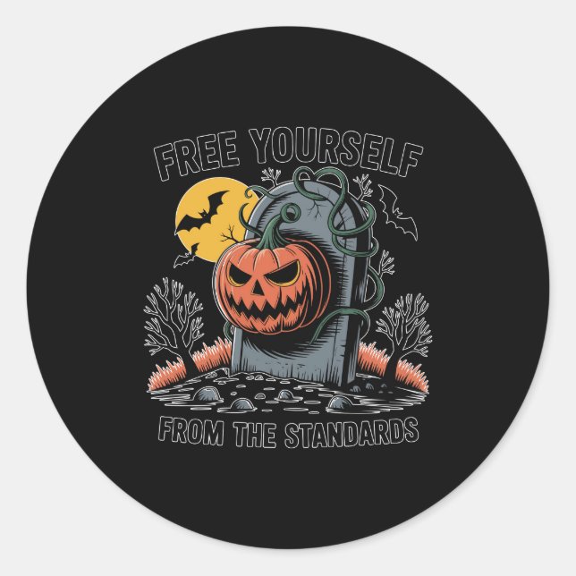 Halloween Free Yourself From The Standards.jpg Classic Round Sticker (Front)