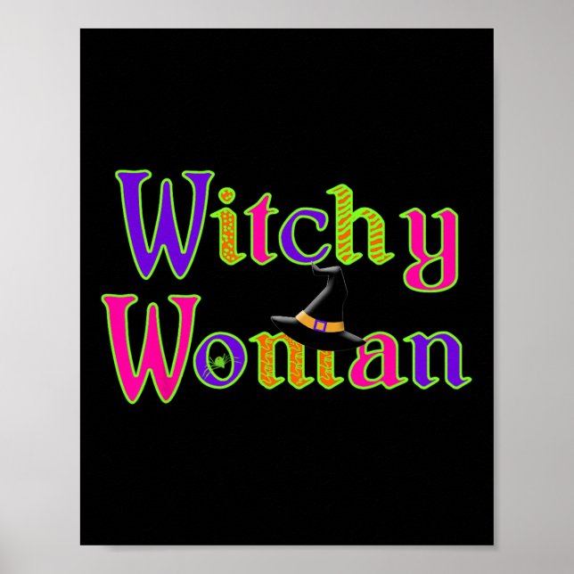 Halloween Fun Witch Witchy Woman Trick Treat  Poster (Front)