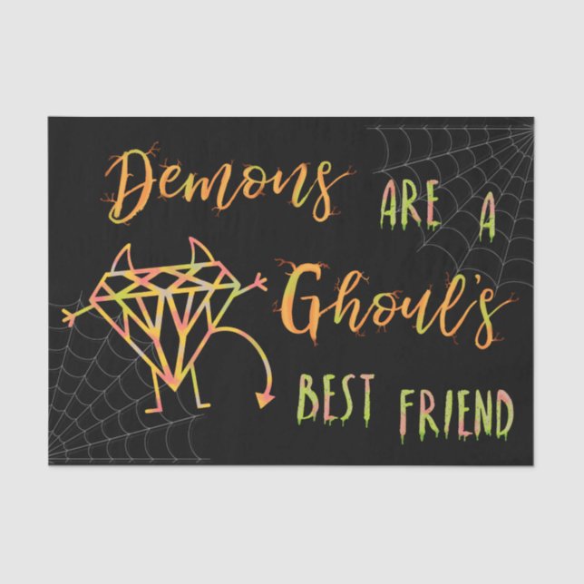 Halloween Funny Demons are a Ghouls Best Friend Tissue Paper (Front)