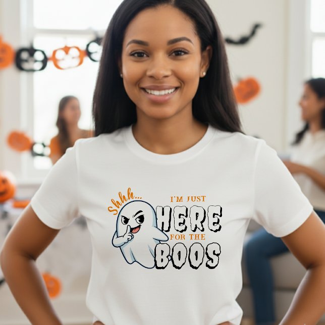 Halloween Funny Ghost Pun Just Here for the Boos T-Shirt (Halloween Funny Ghost Pun Just Here for the Boos T-Shirt
)