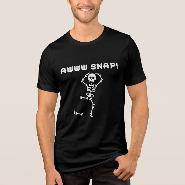 Halloween Funny Modern Skeleton Awww Snap Tri-Blend Shirt (Front)